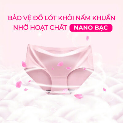 Bảo vệ đồ lót khỏi nấm khuẩn nhờ hoạt chất Nano Bạc và làm sạch bằng gốc thực vật